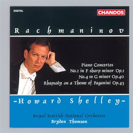 Cover image for Rachmaninoff: Piano Concerto No. 1 , Piano Concerto No. 4 & Rhapsody On A Theme Of Paganini