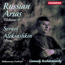 Cover image for Sergei Aleksashkin Sings Russian Arias, Vol. 2