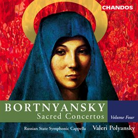 Cover image for Bortnyansky: Sacred Concertos, Vol. 4