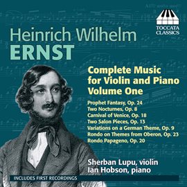 Imagen de portada para Ernst: Complete Music For Violin And Piano, Vol. 1