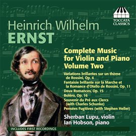 Imagen de portada para Ernst: Complete Music For Violin And Piano, Vol. 2
