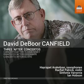 Cover image for Canfield: 3 "After" Concertos