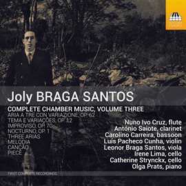 Cover image for Joly Braga Santos: Complete Chamber Music, Vol. 3