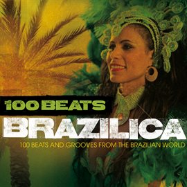 Cover image for 100 Beats: Brazilica