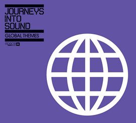 Cover image for Journey Into Sound Global Themes