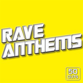 Imagen de portada para Rave Anthems