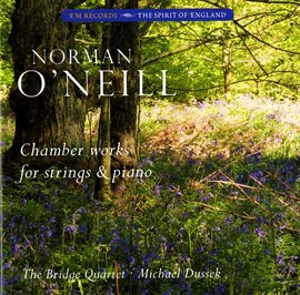 Cover image for Norman O'neill: Chamber Works For Strings & Piano