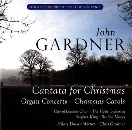 Imagen de portada para John Gardner: Choral Works