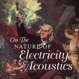 Imagen de portada para On The Nature Of Electricity & Acoustics