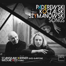 Imagen de portada para Koczalski, Szymanowski & Paderewski: Art Songs