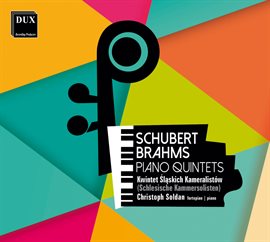 Cover image for Schubert & Brahms: Piano Quintets