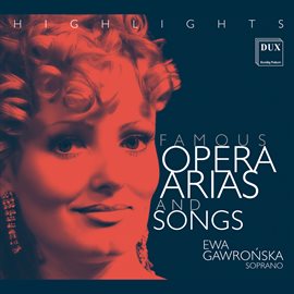 Cover image for Famous Opera Arias And Songs, Highlights