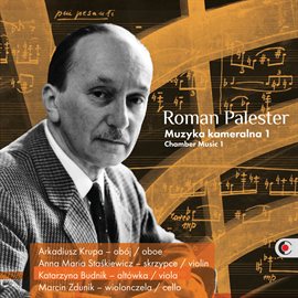 Cover image for Palester: Chamber Music, Vol. 1