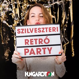 Cover image for Szilveszteri Retró Party