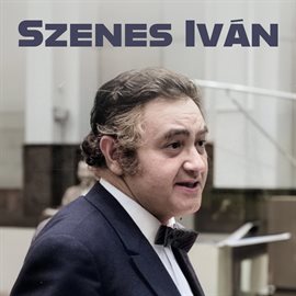 Imagen de portada para Szenes Iván Legnagyobb Slágerei