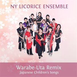 Cover image for Warabe-Uta Remix: Japanese Children's Songs