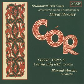 Imagen de portada para Cór: Traditional Irish Songs For Chorus
