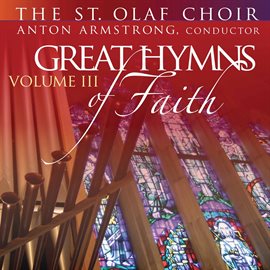 Imagen de portada para Great Hymns Of Faith, Vol. 3