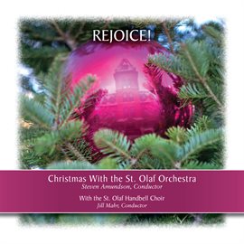 Cover image for Rejoice!: Christmas With The St. Olaf Orchestra