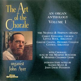 Imagen de portada para The Art Of The Chorale, Vol. 1