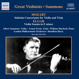 Cover image for Mozart: Sinfonia Concertante / Elgar: Violin Sonata (sammons) (1926-1935)