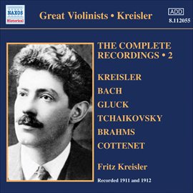 Cover image for Kreisler: The Complete Recordings, Vol. 2 (1911-1912)