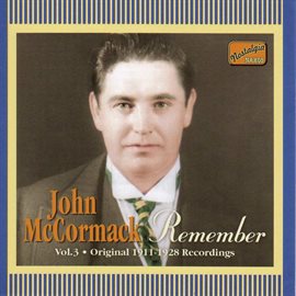 Cover image for Mccormack, John: Remember (1911-1928)