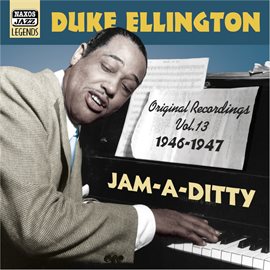 Cover image for Ellington, Duke: Jam-A-Ditty (1946-1947)