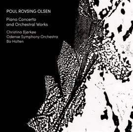 Imagen de portada para Rovsing Olsen: Orchestral Works