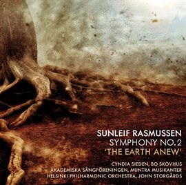 Cover image for Sunleif Rasmussen: Symphony No. 2 "The Earth Anew"