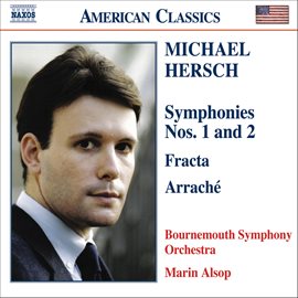 Cover image for Hersch: Symphonies Nos. 1 & 2 / Fracta / Arrache
