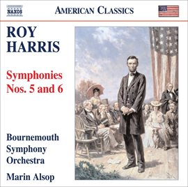 Cover image for Harris, R.: Symphonies Nos. 5 And 6