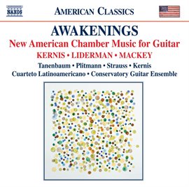 Cover image for Awakenings: New American Chamber Music For Guitar