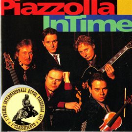 Cover image for Intime Quartet: Piazzolla, Vol. 1