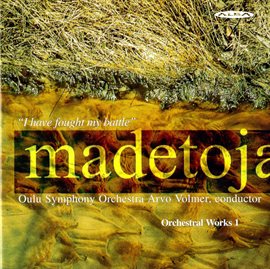 Imagen de portada para Madetoja: Orchestral Works, Vol. 1