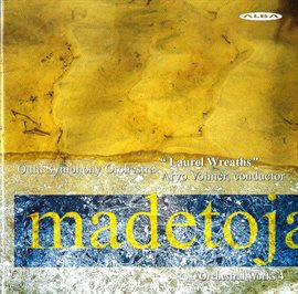 Imagen de portada para Madetoja: Complete Orchestral Works, Vol. 4