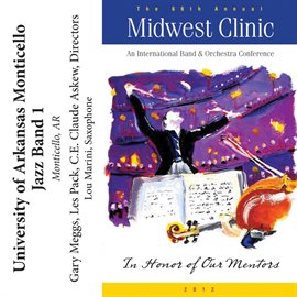 Cover image for 2012 Midwest Clinic: University Of Arkansas Monticello Jazz Band 1