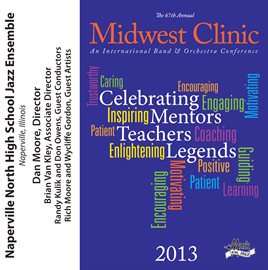 Cover image for 2013 Midwest Clinic: Naperville North High School Jazz Ensemble