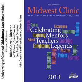 Cover image for 2013 Midwest Clinic: University Of Central Oklahoma Jazz Ensemble I