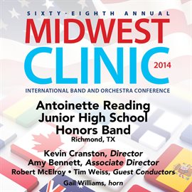 Imagen de portada para 2014 Midwest Clinic: Antoinette Reading Junior High School Honors Band (live)