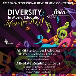 Imagen de portada para 2017 Florida Music Education Association (fmea): All-State Concert Chorus & All-State Reading Cho...