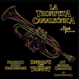 Imagen de portada para La Trompeta Camaleónica