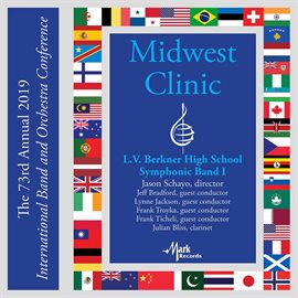 Imagen de portada para 2019 Midwest Clinic: L.v. Berkner High School Symphonic Band I (live)
