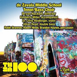 Cover image for 2020 Texas Music Educators Association (TMEA): De Zavala Middle School Tenor/Bass Choir [live]