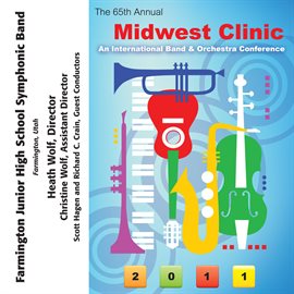 Imagen de portada para 2011 Midwest Clinic: Farmington Junior High School Symphonic Band