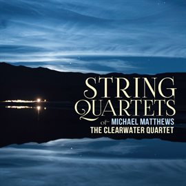 Cover image for Michael Matthews: String Quartets