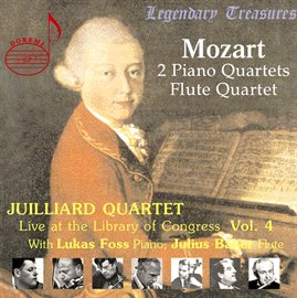 Cover image for Juilliard Quartet, Vol. 4: Live At Library Of Congress – Mozart Quartets