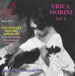 Cover image for Erica Morini, Vol. 1: Wieniawski, Mozart & Sarasate