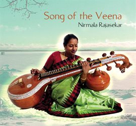 Cover image for Rajasekar, Nirmala: Song Of The Veena