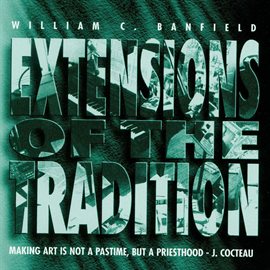 Cover image for Banfield, W.: Extensions Of The Tradition